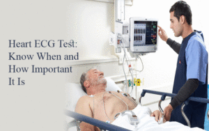 Heart ECG Test: Know When and How Important It Is