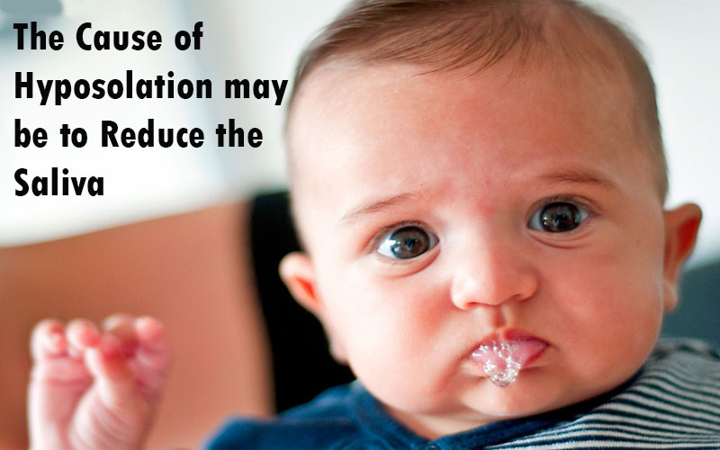 The Cause of Hyposolation may be to Reduce the Saliva