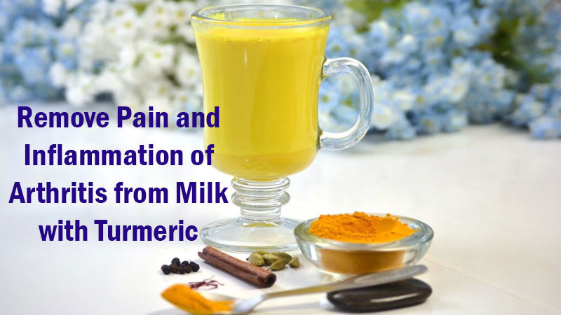 Remove Pain and Inflammation of Arthritis from Milk with Turmeric